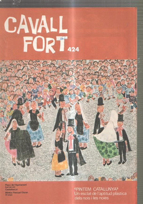 Revista: Cavall Fort numero 424, 1980: Pintem Catalunya. Un esclat de l amplitud