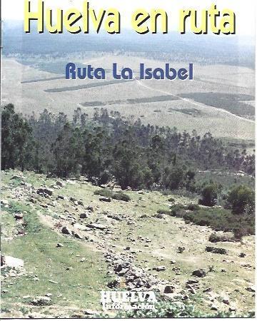 POSTAL A6391: Ruta La Isabel