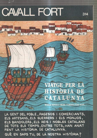 Revista: Cavall Fort numero 314, 1974: Viatge per la historia de Catalunya-Espa-