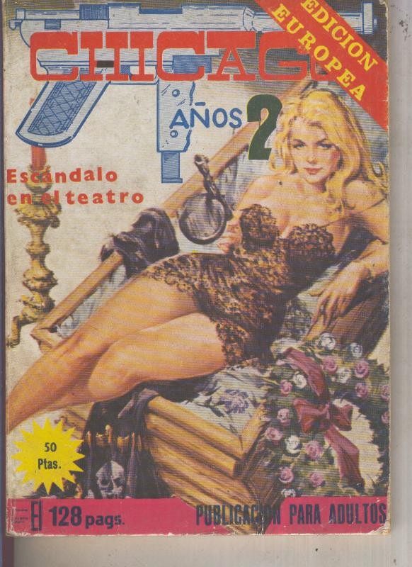 Elviberia: Chicago años 20 numero 13: Escandalo en el teatro