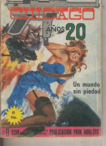 Elviberia: Chicago años 20 numero 05: Un mundo sin piedad