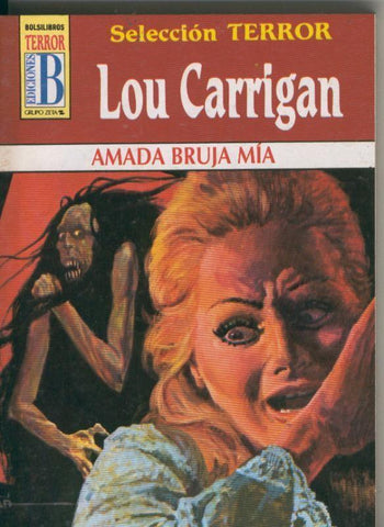 Lou Carrigan: Seleccion Terror numero 31: Amada bruja mia