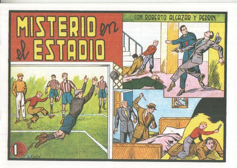 Roberto Alcazar y Pedrin facsimil numero 0311: Misterio en el estadio