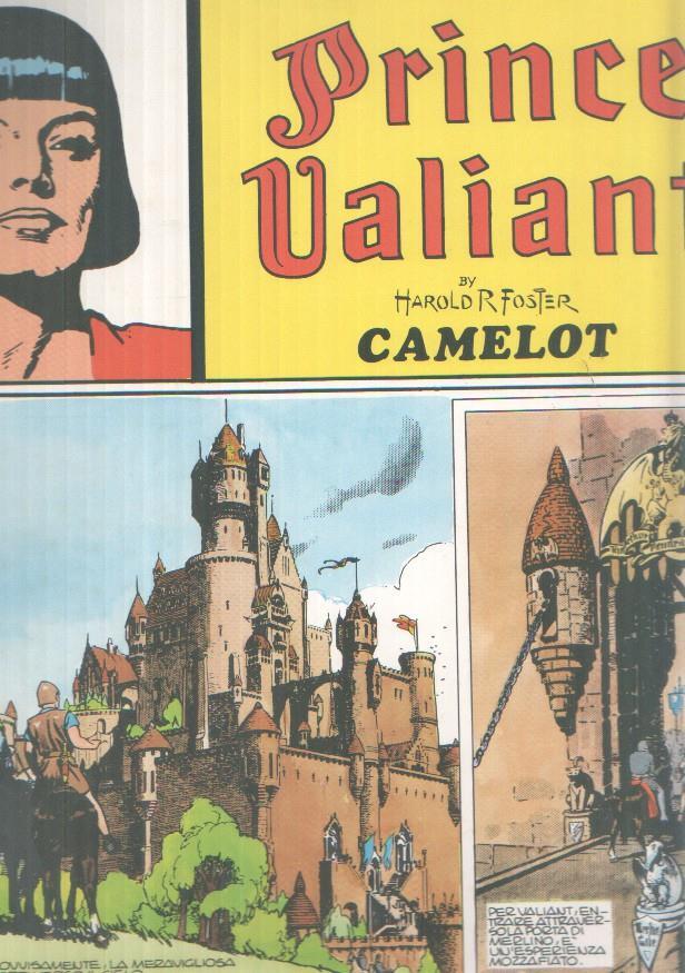 Prince Valiant: Camelot by Harold Foster. In the days of King Arthur. Racconto complet