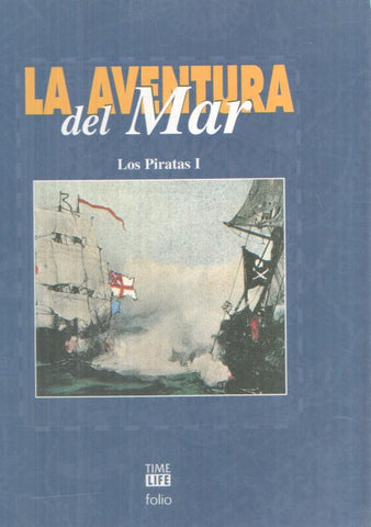 La aventura del mar: Los piratas volumen 1