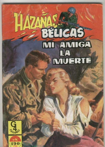 Gjupo G4: Hazañas Belicas vertical de 150 pts numero 08: Mi amiga la muerte