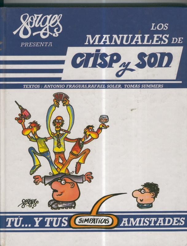 Forges: Los manuales de Crisp y Son volumen 04: Tu..y tus simpaticas amistades