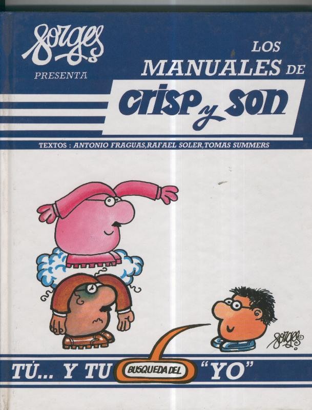 Forges: Los manuales de Crisp y Son volumen 05: Tu..y tu busqueda del YO