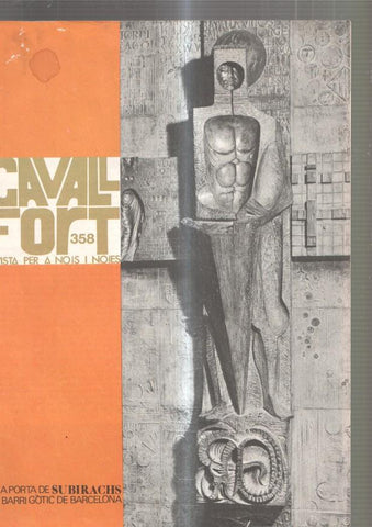 Cavall Fort numero 358, 1977: Una porta de Subirachs al Barri Gotic de Barcelona-  