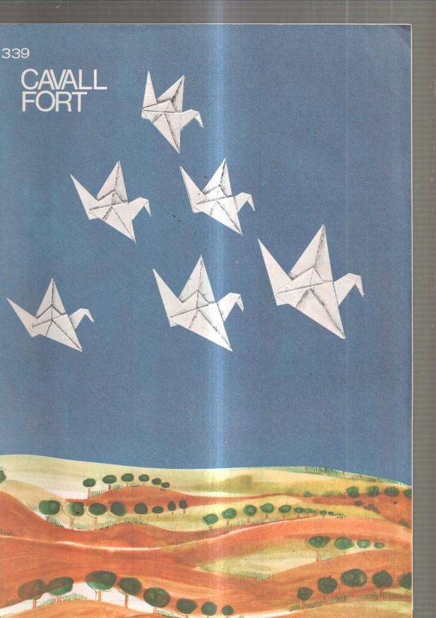 Cavall Fort numero 339, 1977: L ocell de paper que vola- La casa sota la lona- Allo