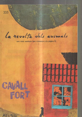 Cavall Fort numero 335, 1976: Allo que passa- Una casa sota la lona- El casino dels