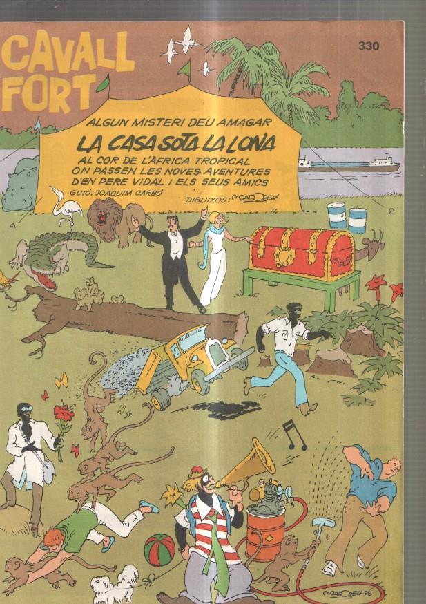 Cavall Fort numero 330, 1976: Allo que passa- La casa sota la lona- Els dos fan-