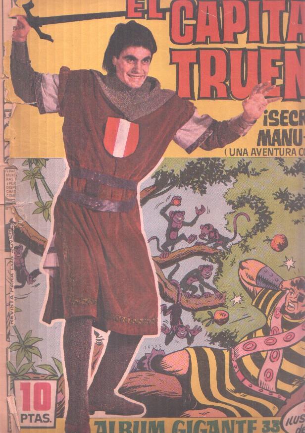 Album Gigante num 33:  El Capitan Trueno - Secreto en Manu-Tapax (una aventura completa)