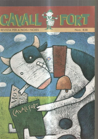 Cavall Fort numero 838, 1997: Allo que passa, el 2000 a la vista- Llegir de gust- 