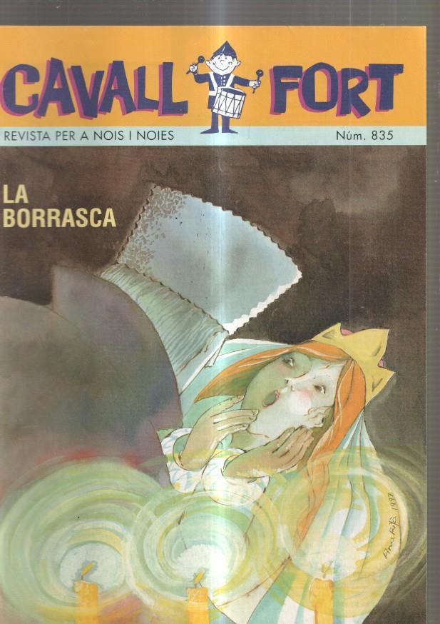 Cavall Fort numero 835, 1997: La Borrasca- Allo que passa, les funcions del circ