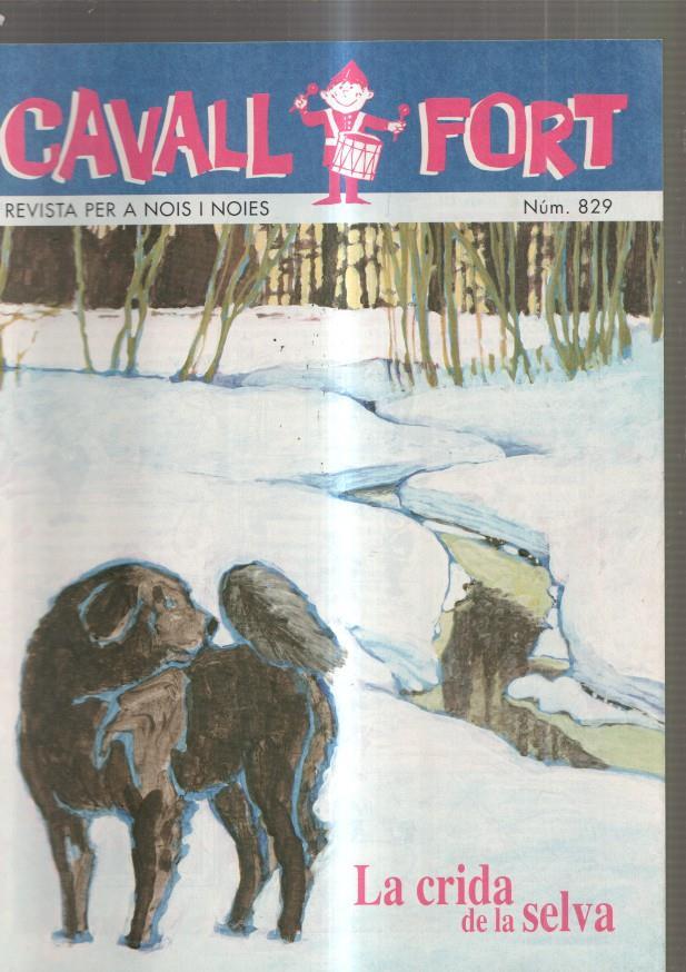 Cavall Fort numero 829, 1997: La crida de la selva- Allo que passa, Ha mort el