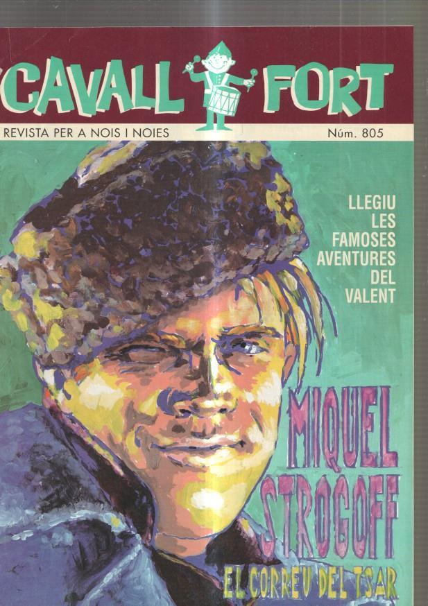 Cavall Fort numero 805, 1996: Llegiu les famoses aventures del valent Miquel 