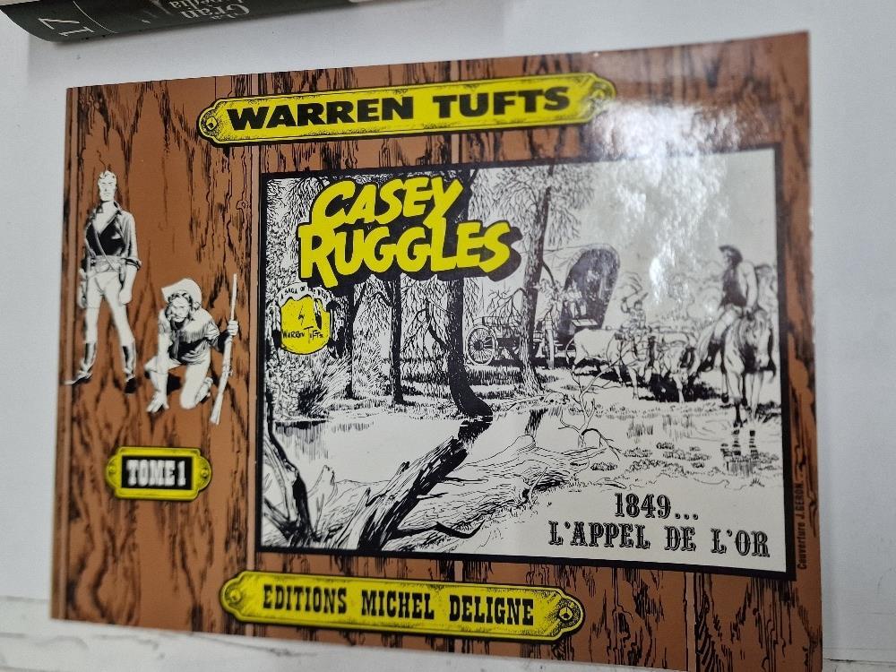 Warrer Tufts, Casey Ruggles Tome 1 - 1849... l'appel de l'or. Editions Michel Deligne