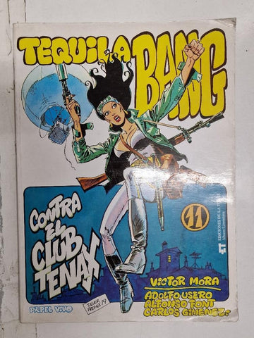 Papel Vivo num 11: Tequila Bang - Contra el club Tenax. Primera edición 1979