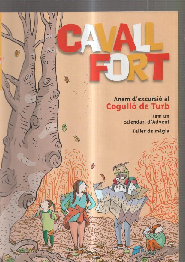 Cavall Fort numero 1040, 2005: Anem d excursio al Cogullo de Turb- Fem un calen-