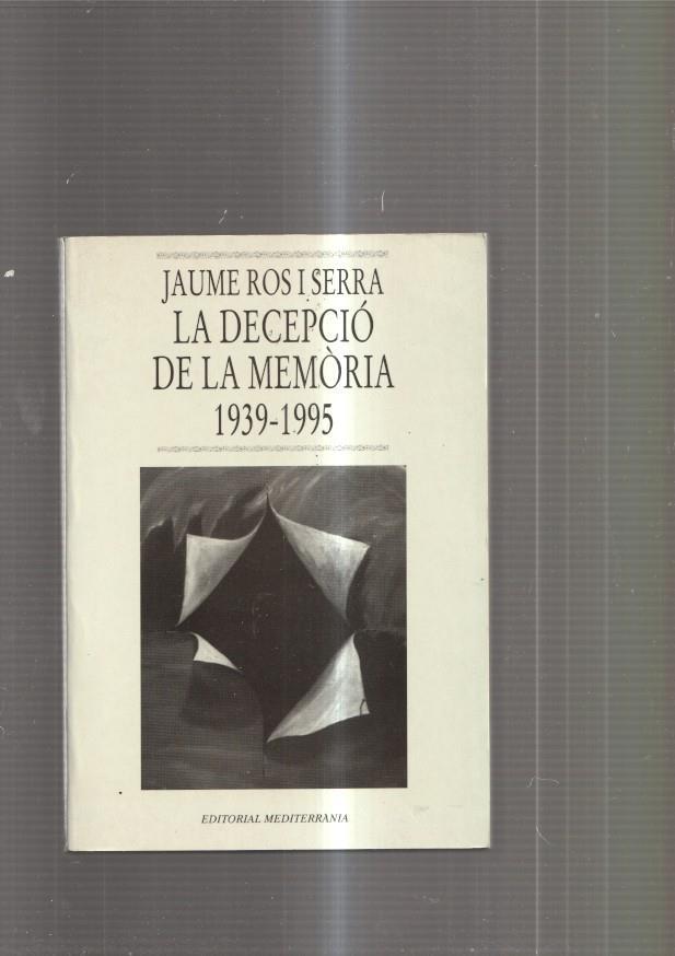 La decepcio de la memoria 1939-1995