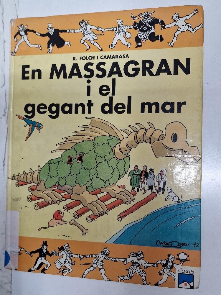 Col.lecció Massagran num 11: En Massagran i el gegant del mar. Primera edició novembre de 1992.