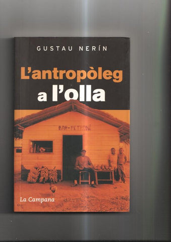 L 'Antropoleg a l'olla