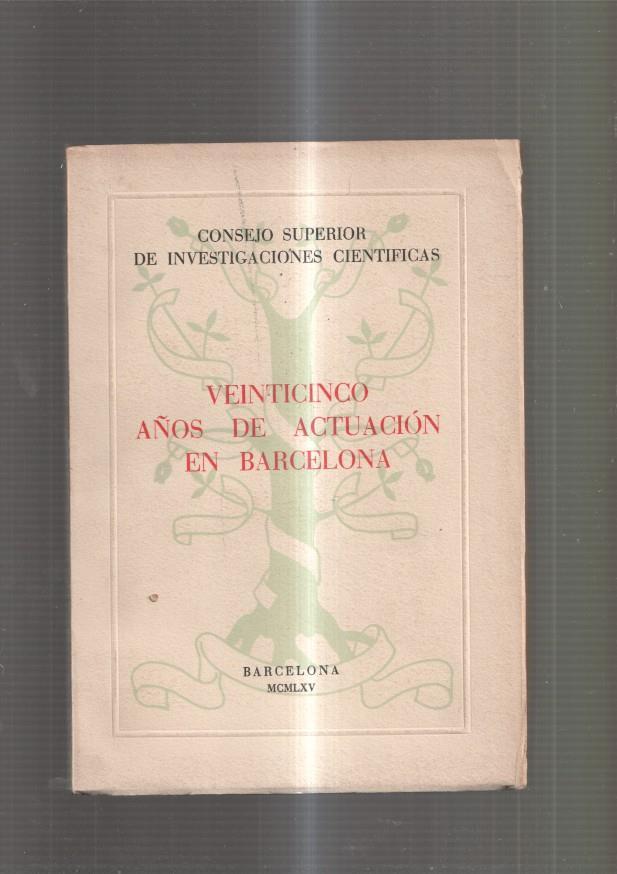 Veinticinco años de actuacion en Barcelona