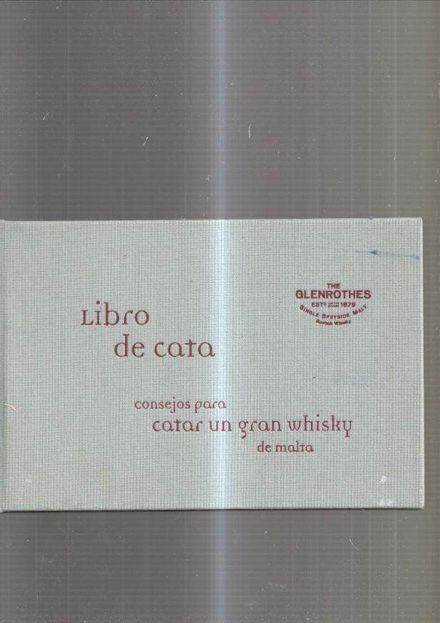 Libro de cata. Consejos para catar un gran Whisky de malta