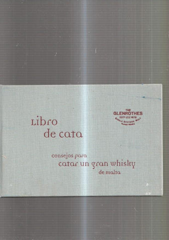 Libro de cata. Consejos para catar un gran Whisky de malta