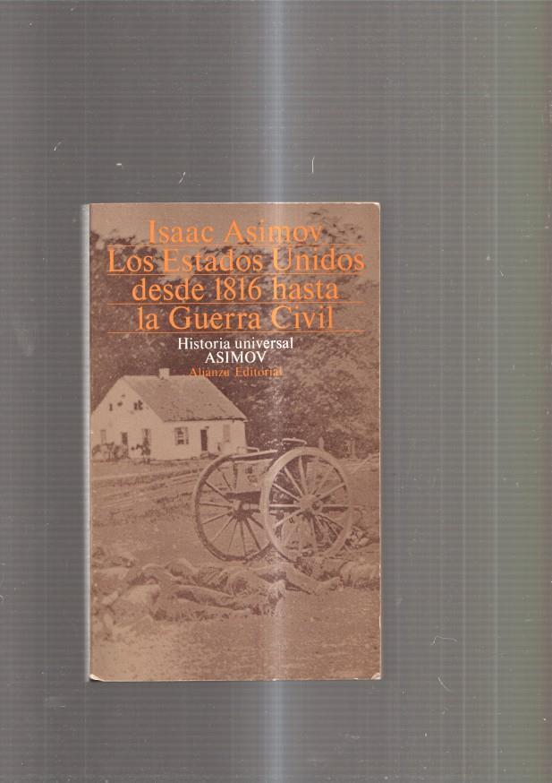 Los Estados Unidos desde 1816 hasta la Guerra Civil