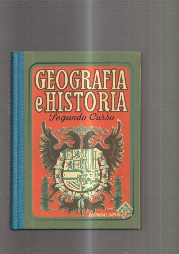 Geografia e Historia. Segundo curso, edicion facsimil