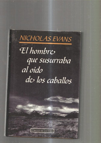 El hombre que susurraba al oido de los caballos