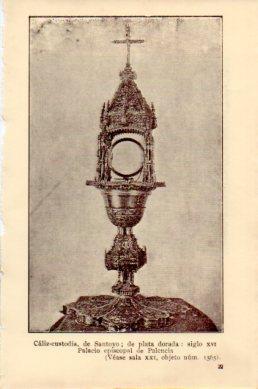 LAMINA V48780: Caliz custodia de Santoyo siglo XVI, Pacio episcopal de Palencia
