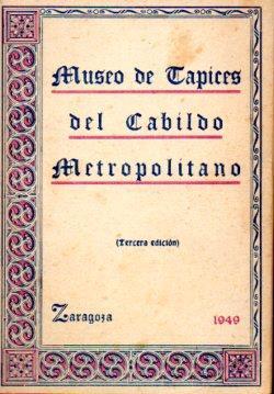 V48305: Museo de Tapices del Cabildo Metropolitano, Zaragoza año 1949