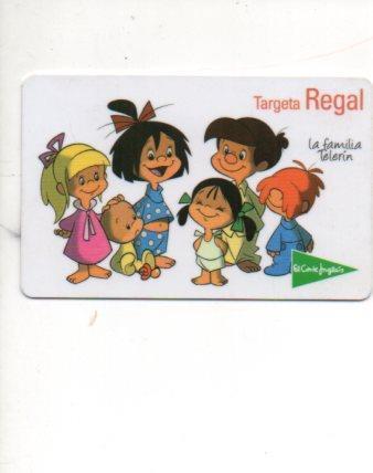 V48181: Tarjeta Regal La familia Telerin de El Corte Ingles