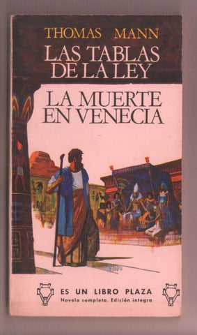 Libro Plaza numero 411: Las tablas de la ley - La muerte en Venecia