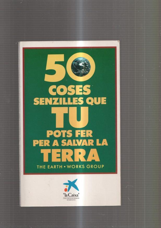 50 coses senzilles que tu pots fer per a salvar la Terra