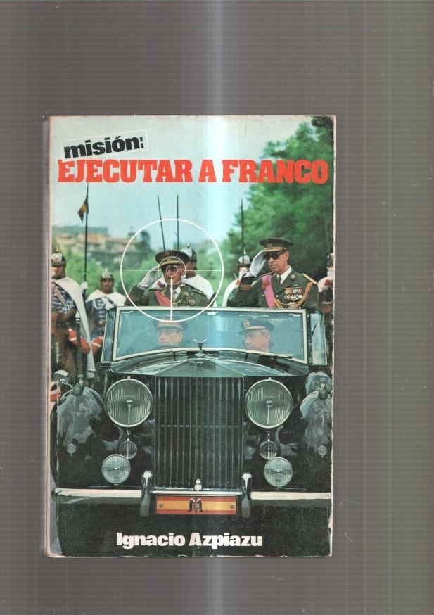 Mision: Ejecutar a Franco
