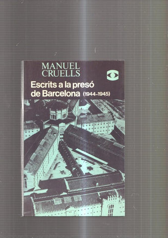 Escrits a la presso de Barcelona ( 1944-1945 )