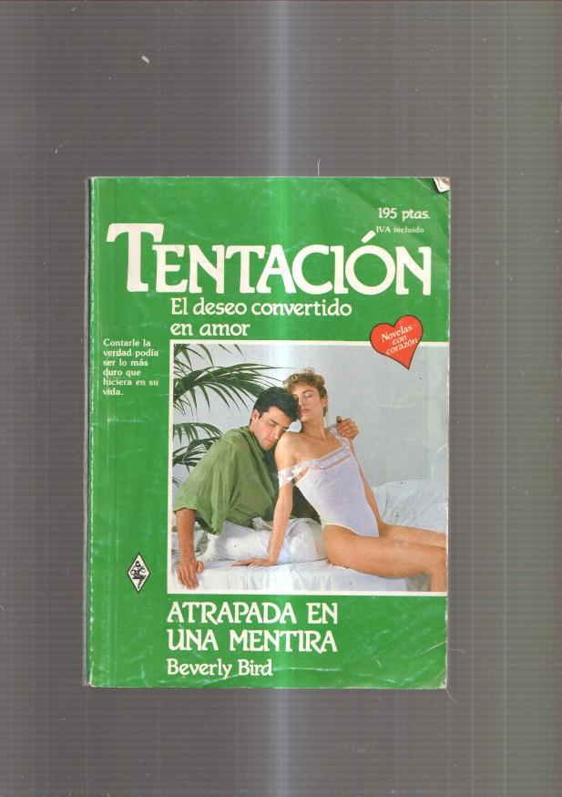 Tentacion numero 190 : Atrapada en una mentira