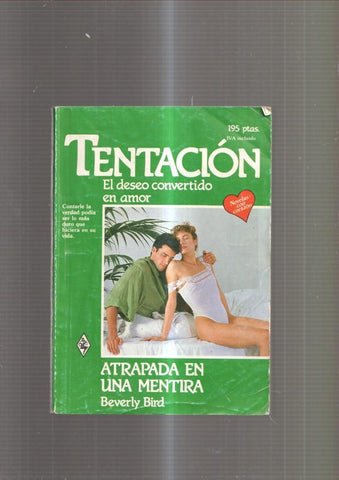 Tentacion numero 190 : Atrapada en una mentira