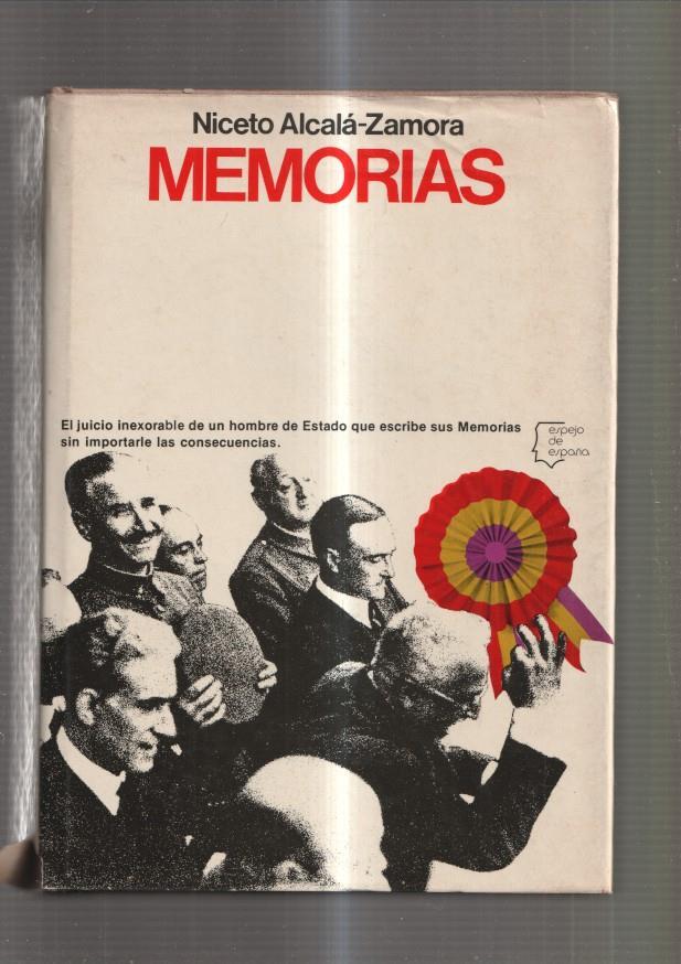 Memorias de Niceto Alcala-Zamora ( segundo texto de mis Memorias )