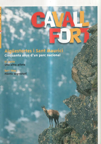 Cavall Fort numero 1038, 2005: Aiguestortes i Sant Maurici, cinquanta anys d un