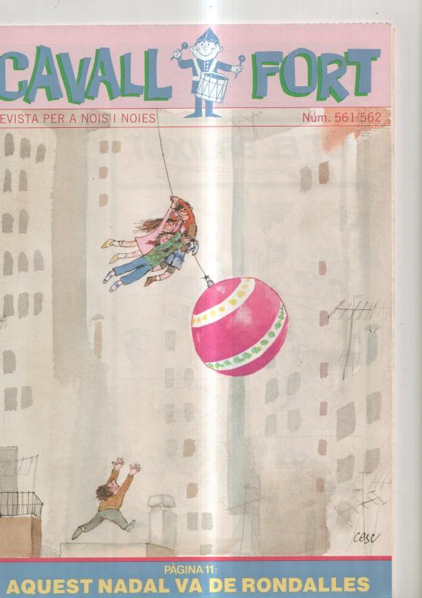 Cavall Fort numero 561-562, 1986: Aquest Nadal va de rondalles- Allo que passa-