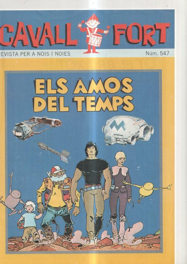 Cavall Fort numero 547, 1985: Els amos del temps- Allo que passa- Sergi Grapes-
