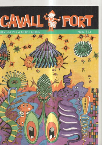 Cavall Fort numero 814, 1996: Allo que passa- Mon dels numerons, Olors- Cres-