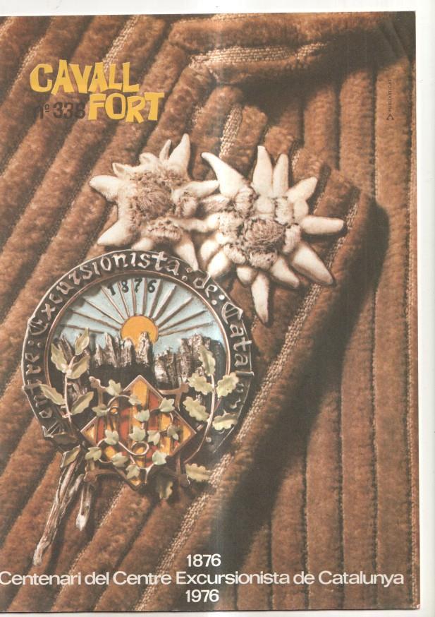 Cavall Fort numero 338, 1976: La casa sota la lona- L excursionisme catala ha fet