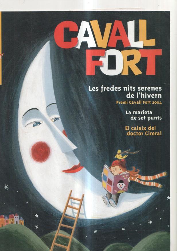 Cavall Fort numero 1021, 2005: Les fredes nits serenes d hivern- La marieta de set
