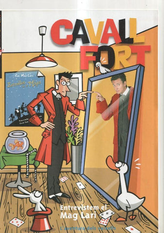 Cavall Fort numero 1022, 2005: Entrevistem el Mag Lari- Un objecte misterios- Ot